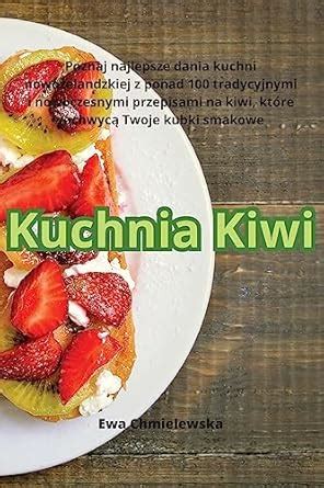 Buy Kuchnia Kiwi Book Online at Low Prices in India | Kuchnia Kiwi ...