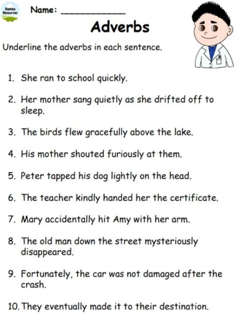 Stambe Resources Name: Adverbs Underline the adverbs in each sentence ...
