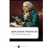 The Illustrated Autobiography of Benjamin Franklin eBook : Franklin ...