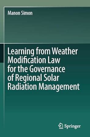Buy Learning from Weather Modification Law for the Governance of ...