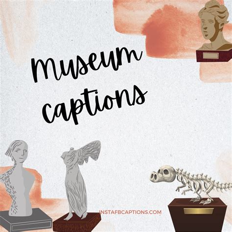 Captions For Museums at Teresa Hutton blog