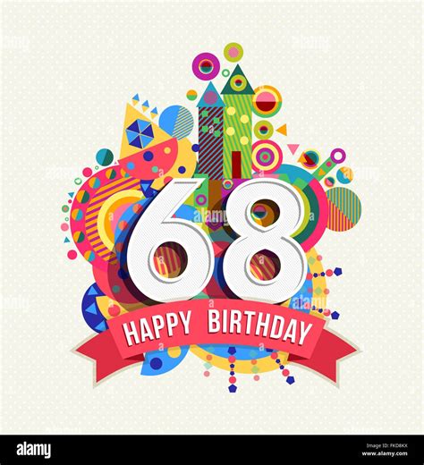 Feliz cumpleaños 68 68 años, divertida celebración de aniversario con ...
