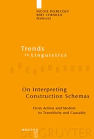 On Interpreting Construction Schemas: From Action and Motion to ...