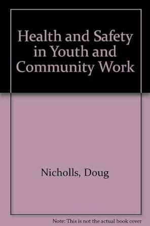 Pocket Guide (Health and Safety in Youth and Community Work) : Nicholls ...