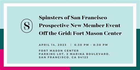 Spinsters of San Francisco PNM Event: Off the Grid at Fort Mason, Off ...