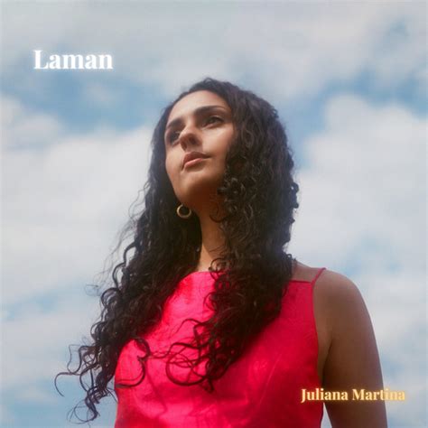 Laman - Album by Juliana Martina | Spotify
