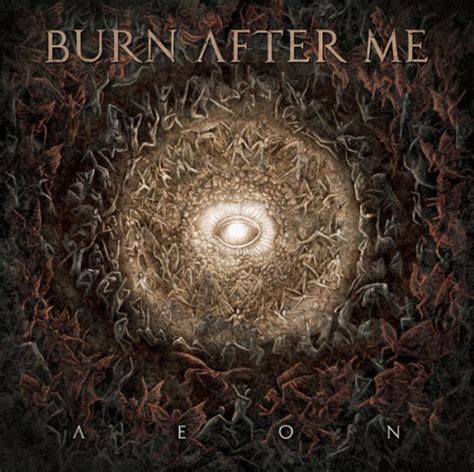 Burn After Me Revealed Artwork, Tracklist And Sample Audio Of The ...