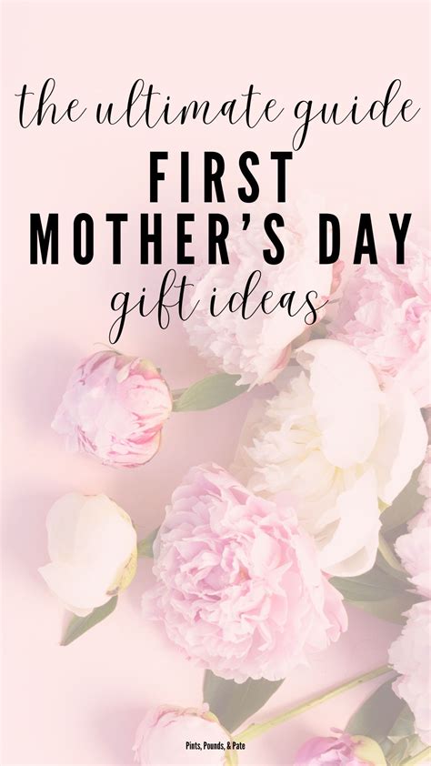 {2025} 18+ First Mother's Day Gift Ideas for New Moms