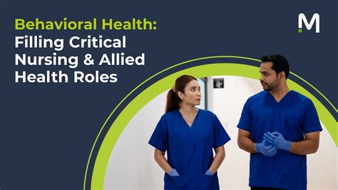 Behavioral Health: Filling Critical Nursing and Allied Health Roles ...