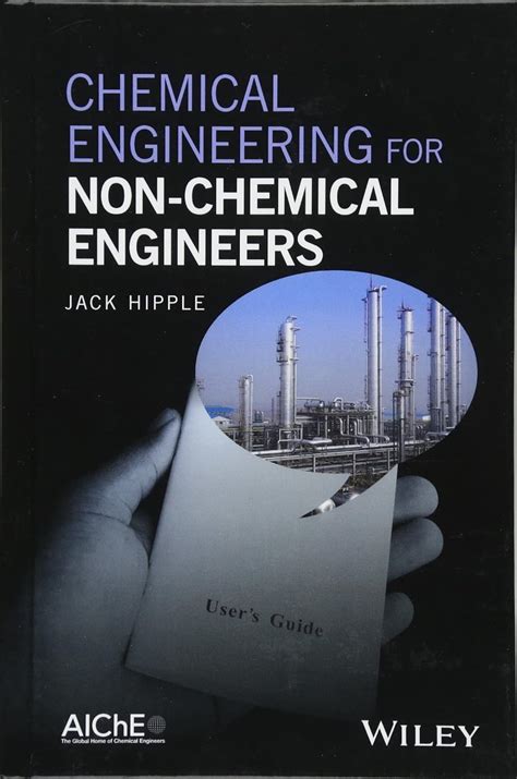 Chemical Engineering For Non-Chemical Engineers : Amazon.in: Books