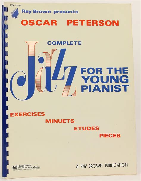 Complete Jazz Piano for the Young Pianist: Peterson, Oscar: Amazon.com ...