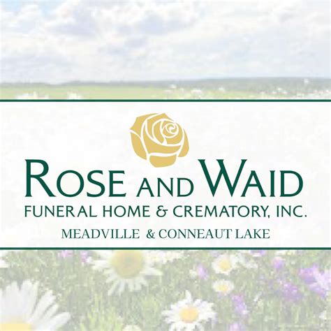 Rose And Waid Funeral Home & Crematory, Inc. - Meadville & Conneaut ...