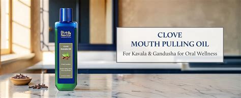Buy Blue Nectar Clove Oil Pulling for Mouth | Ayurvedic Mouth Wash for ...