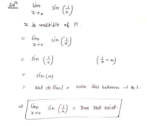 [Solved] limit x tending to 0 lim sin(1/x) (hint use x as multiples of ...