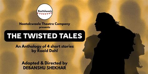 Naatakwaale's The Twisted Tales Hindi English theatre-plays Play in ...