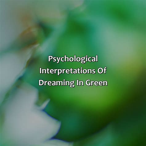 What Does The Color Green Mean In Dreams - colorscombo.com