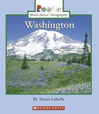 Rookie Read-About Geography: Washington : Labella, Susan: Amazon.in: Books
