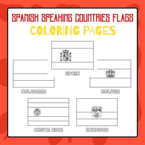 Spanish Speaking Countries Flags Coloring Pages | Hispanic Heritage ...