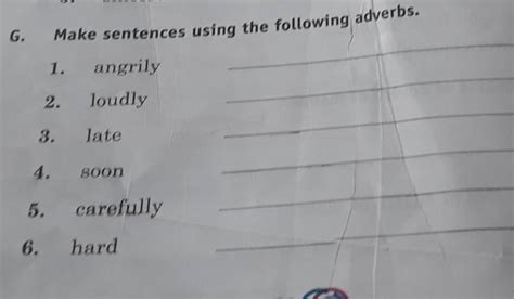 make sentence using the following adverbs. - Brainly.in