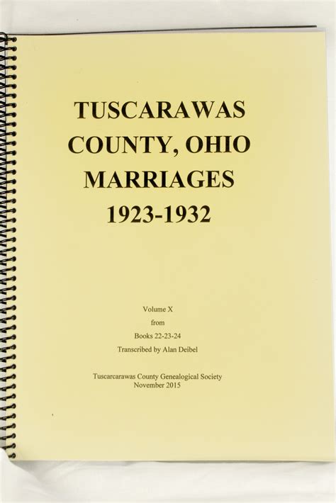 TUSCARAWAS COUNTY, OHIO MARRIAGES-VOLUME X – 1923-1932 – BOOKS 22, 23 ...
