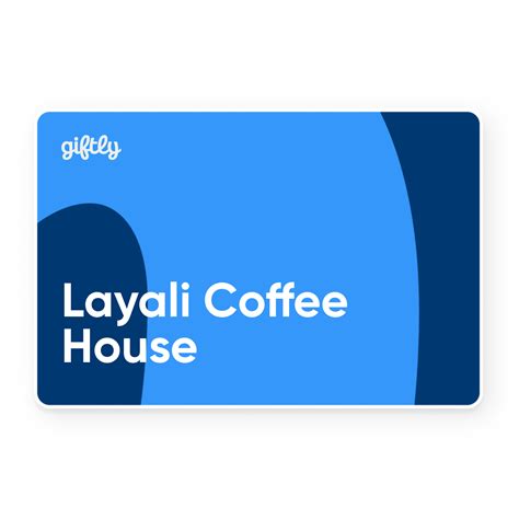 Layali Coffee House Giftly - Email, Text or Print, 942 Jefferson Rd ...
