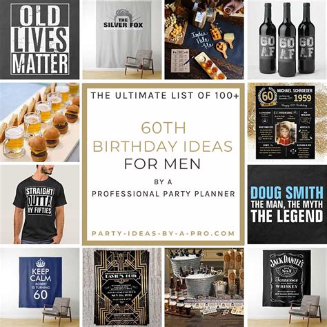 100 Creative 60th Birthday Ideas For Men By A Professional Event Planner