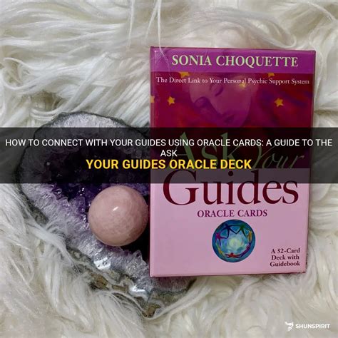 How To Connect With Your Guides Using Oracle Cards: A Guide To The Ask ...