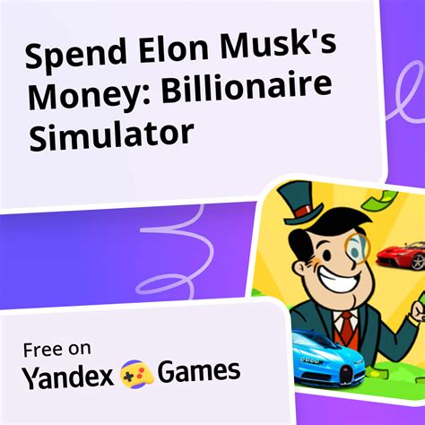 Spend Elon Musk's Money: Billionaire Simulator (by Headquarters34 ...