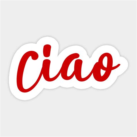 Ciao Italian Shirt Sticker