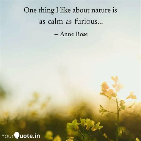 as calm as furious... | Quotes & Writings by Anne Rose | YourQuote