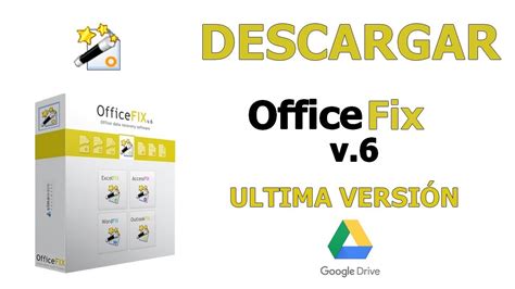 OfficeFIX 6 Ultima Versión - GoogleDrive