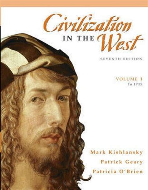 Civilization in the West, Volume 1 (to 1715): Buy Civilization in the ...