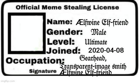 Official Meme Stealing License - Imgflip