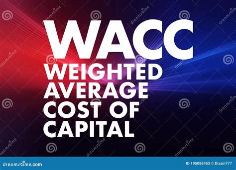 WACC - Weighted Average Cost of Capital Acronym, Business Concept ...