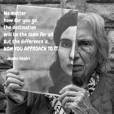 No matter how far you go... | Quotes & Writings by Jahnvi Khatri ...