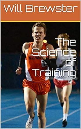 The Science of Training eBook : Brewster, Will, Lom, Barbara: Amazon.in ...