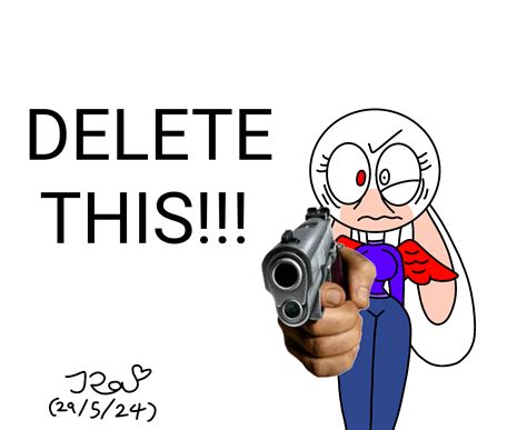 DELETE THIS!!!! Meme (Ced145 Ver.) by TanRaeann5548 on DeviantArt