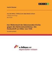 Der Widerstand der Bekennenden Kirche gegen den Nationalsozialismus ...