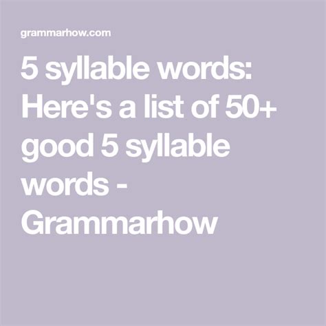 5 syllable words: Here's a list of 50+ good 5 syllable words ...