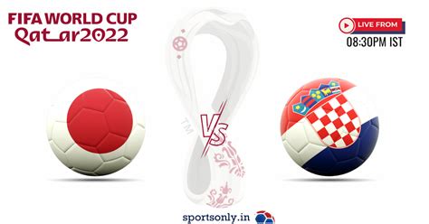 FIFA World Cup: Japan Vs Croatia, Preview & Broadcasting Details