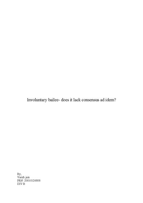 Involuntary bailee- does it lack consensus ad idem - According to sec ...