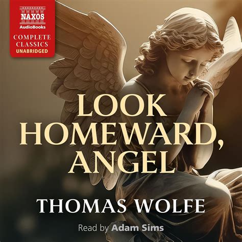 Look Homeward, Angel - Thomas Wolfe Audiobook MP3