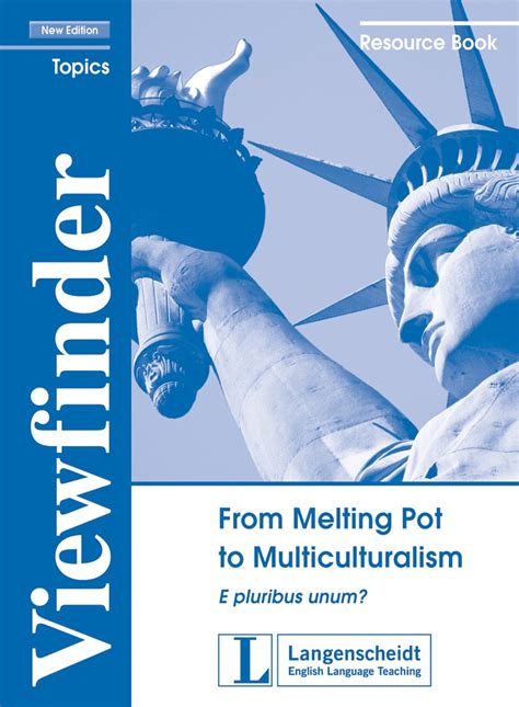 From Melting Pot to Multiculturalism: E pluribus unum?. Resource Book ...