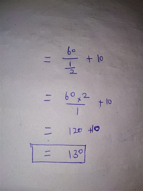 60 divided by half plus 10 - Brainly.in