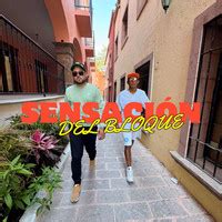 Sensación Del Bloque Song Download: Play & Listen Sensación Del Bloque ...