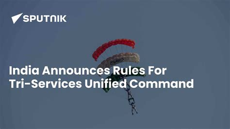 India Announces Rules For Tri-Services Unified Command - 28.05.2025 ...