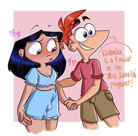 Cr:@carlybella_ | Phineas and isabella, Phineas and ferb, Phineas and ...