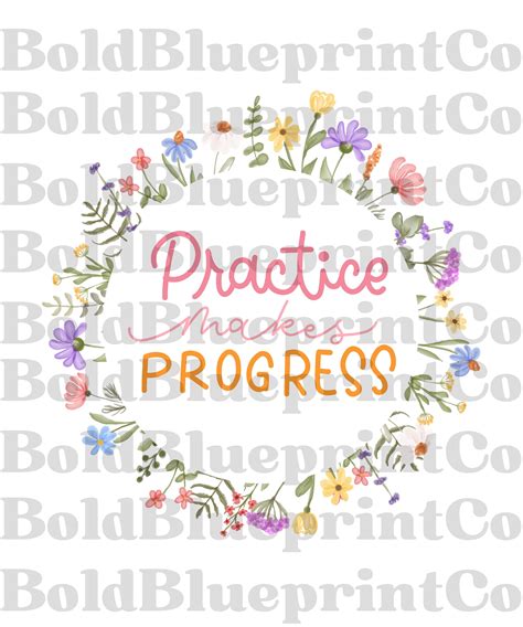 Practice Makes Progress Quote 的图像结果