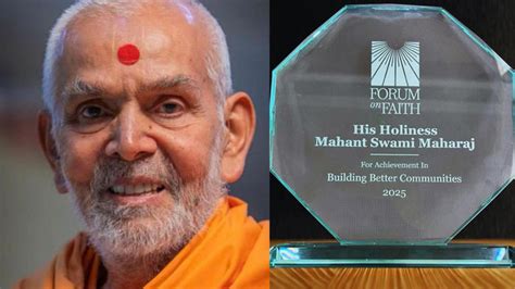 Mahant Swami Maharaj honoured at International Forum on Faith 2025 for ...