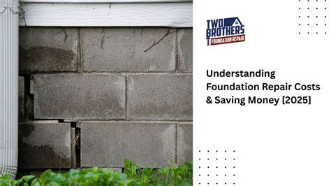 Understanding Foundation Repair Costs & Saving Money